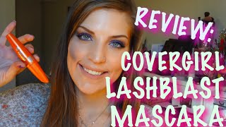 REVIEW COVERGIRL LASHBLAST VOLUME MASCARA [upl. by Georgi614]