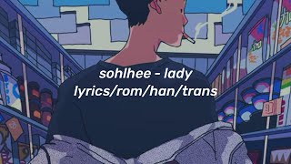 sohlhee  lady ✧ lyrics [upl. by Landmeier646]