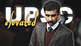 ELEVATED  UPSC 🥀🔥 Shubh Song Edit  IAS Status  Edit By Rjt [upl. by Aeduj]