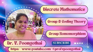 7 Group Homomorphism  Group Theory and Coding Theory  Discrete Mathematics [upl. by Hobart212]