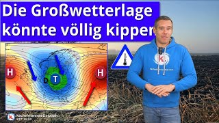 Großräumige Umstellung der Wetterlage nächste Woche [upl. by Fenny201]