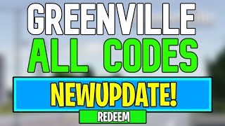 New Greenville Codes  Roblox Greenville Codes May 2024 [upl. by Kevan]