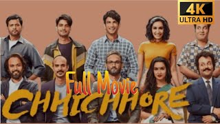 Chhichhore  full 4k ultra Hd movie  sushant singh rajput  shraddha kapoor l full movie [upl. by Saba]