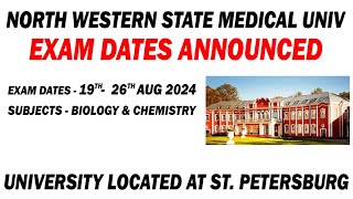 North Western State Medical University Exam Dates Announced  MBBS in Russia [upl. by Atirabrab]