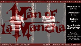 CGCC Theater Man of La Mancha [upl. by Nessi]