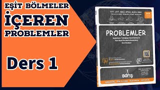 Eşit Bölmeler İçeren Problemler Örnekler Barış Problemler [upl. by Helsa367]