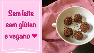 Brigadeiro vegano saudável  GRÃO COM BICO [upl. by Limbert806]