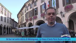 Un tour nel centro storico di Abbiategrasso La chiesa di Santa Maria Nuova e non solo [upl. by Sax944]