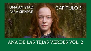 Audiolibro ANA DE LAS TEJAS VERDES VOL 2  Capitulo 3 [upl. by Iiette]