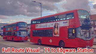 Full Route Visual  London Bus Route 79  Alperton Sainsburys to Edgware  VH45305 LF18AYJ [upl. by Napier]