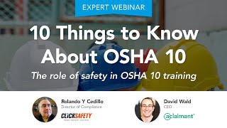 10 Things to Know About OSHA 10 The role of safety in OSHA 10 training [upl. by Gnuj100]