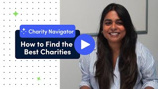 How to Find the Best Charities  Charity Navigator [upl. by Pratt]