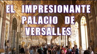 Tips para visitar el Palacio de Versalles  AXM [upl. by Balduin179]