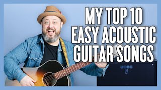 Easy Acoustic Guitar Songs EVERYONE Should Know How to Play [upl. by Trixi215]