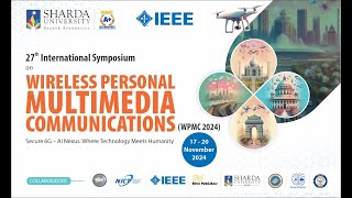 27th International Symposium on Wireless Personal Multimedia Communications 2024 Sharda University [upl. by Baram]