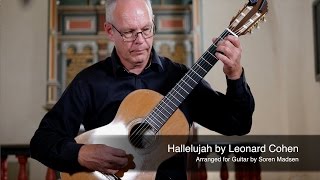 Hallelujah Leonard Cohen  Danish Guitar Performance  Soren Madsen [upl. by Derwin]