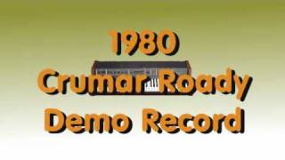 1980 Crumar Roady Demo Record [upl. by Nylhtac]