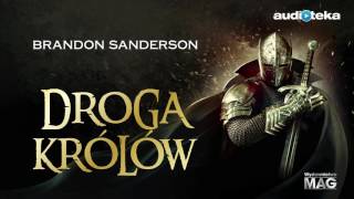 Droga królów  audiobook  Brandon Sanderson czyta Wojciech Żołądkowicz [upl. by Reina328]