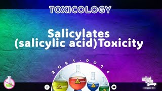 Revision of L4  Salicylates toxicity  Toxicology [upl. by Tulley]