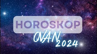 OVAN 2024  GODISNJI HOROSKOP [upl. by Anirrok328]