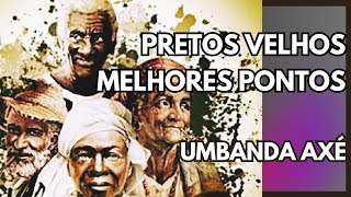 PRETOS VELHOS  MELHORES PONTOS [upl. by Fisk]