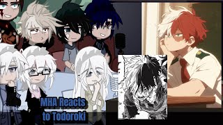 MHA Reacts to Todoroki  11 [upl. by Opportina]