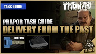 Delivery From The Past 1212 Tarcone customs office key Prapor Task Guide  Escape From Tarkov EFT [upl. by Halil677]