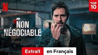 Non négociable Extrait  BandeAnnonce en Français  Netflix [upl. by Annodahs]