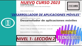 Docente Tecnológico CURSO quotDESARROLLADOR DE APLICACIONES MÓVILESquot NIVEL 1  LECCIÓN 2 115 HRS [upl. by Sy]