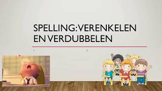 Spelling Verenkelen en verdubbelen [upl. by Enillebyam39]