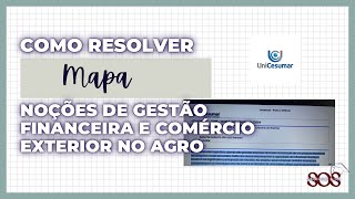 Como resolver mapa de noções de gestão financeira e comércio exterior no agronegócio [upl. by Ateuqram]