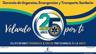 25añosGUETS Felicitaciones a todosas losas Profesionales de la GUETS [upl. by Tartan]