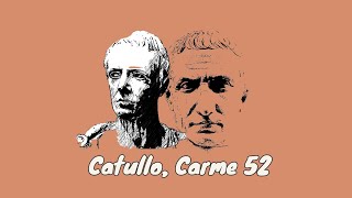 Catullo Carme 52 lettura metrica [upl. by Antipus250]