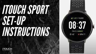 iTouch Sport Smartwatch  SetUp Instructions [upl. by Maddox469]