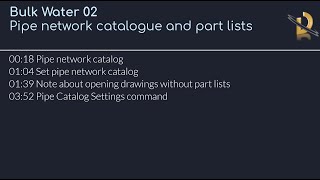 Bulk Water 02  Pipe network catalogue and part lists [upl. by Ikkim]