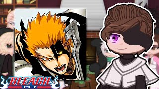 💀 Bleach captains react to Ichigo Kurosaki 💀  GC 🇧🇷🇺🇸 [upl. by Centonze]