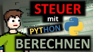 EINKOMMENSTEUER mit PYTHON berechnen [upl. by Arika]