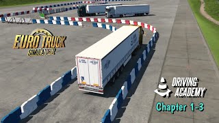 Driving Academy Chapter 13  Euro Truck Simulator 2 [upl. by Xilef]