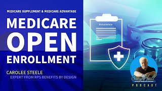 Open Enrollment for Medicare Supplement amp Medicare Advantage 2025 [upl. by Melmon]