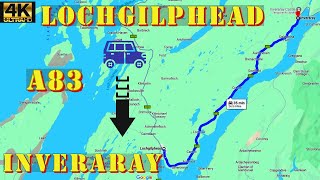 Lochgilphead to Inveraray Argyll amp Bute  Scotland 4K Drive A83 [upl. by Roxane344]