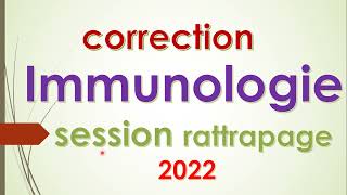 exercice corrigée immunologie 2 bac svt examen 2022 rattrapage [upl. by Gorman]