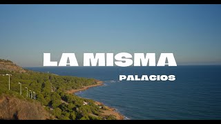 ALVARO PALACIOS  LA MISMA  Video Oficial [upl. by Hennessy]