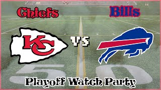 Chiefs vs Bills Playoffs Watch Party and Play by Play [upl. by Carpenter]