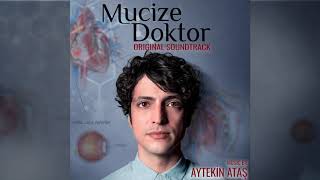 Aytekin Ataş  Afterwards Mucize Doktor Dizi Müzikleri [upl. by Aroc414]