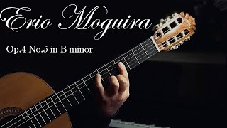 quotErio Moguiraquot Op4 No5 in B minor By Alireza Tayebi Classical Guitar [upl. by Jerusalem694]