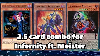 Infernity ft Meister 25 card combo This deck can consistently get to Archfiend now [upl. by Lebasy]