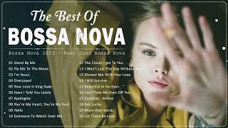 Best Of Bossa Nova Covers Of Popular Songs 2023 💕Jazz Bossa Nova Playlist 2023 [upl. by Irihs]