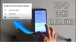 GOOGLE PLAY SERVICES KEEPS STOPPED quotCONSTANT POPUPquot ERROR FIXED [upl. by Harleigh76]