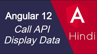 Angular 12 tutorial in Hindi 45 get data from API and display [upl. by Layman470]