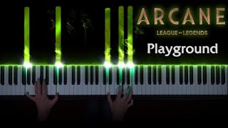 OST Arcane League of Legends  Bea Miller  Playground Piano Version [upl. by Bertie419]